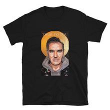 Load image into Gallery viewer, True To You Moz Art Short-Sleeve Unisex T-Shirt - Suedehead Shop Morrissey The Smiths and More