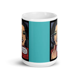 "You Don't Like Morrissey" White glossy Mug